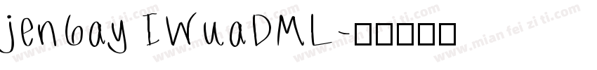 jen6ay IWuaDML字体转换